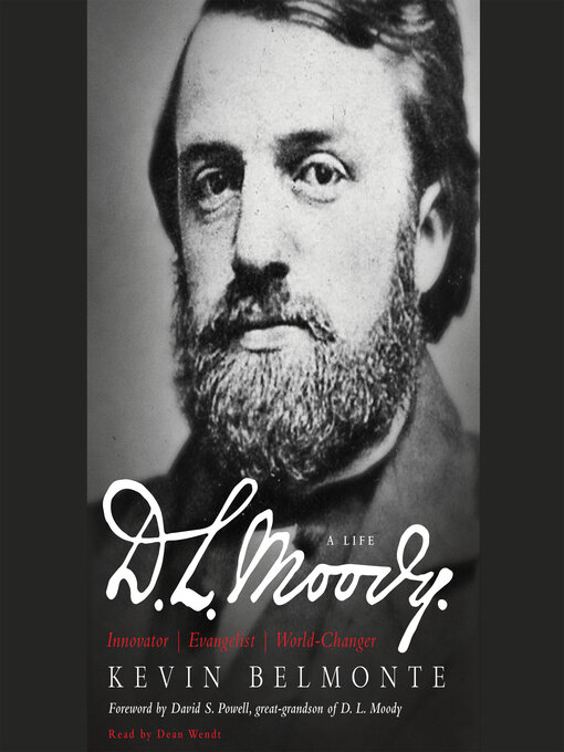 Title details for D.L. Moody--A Life by Kevin Belmonte - Available